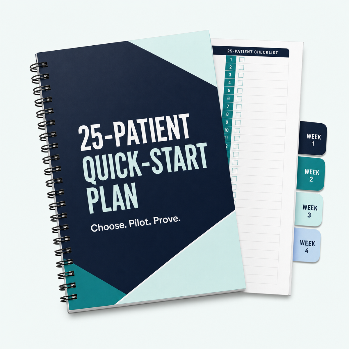 25-Patient Quick-Start Plan